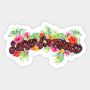 Super Enthused Florida Spring Theme Park Vlogger Style Sticker